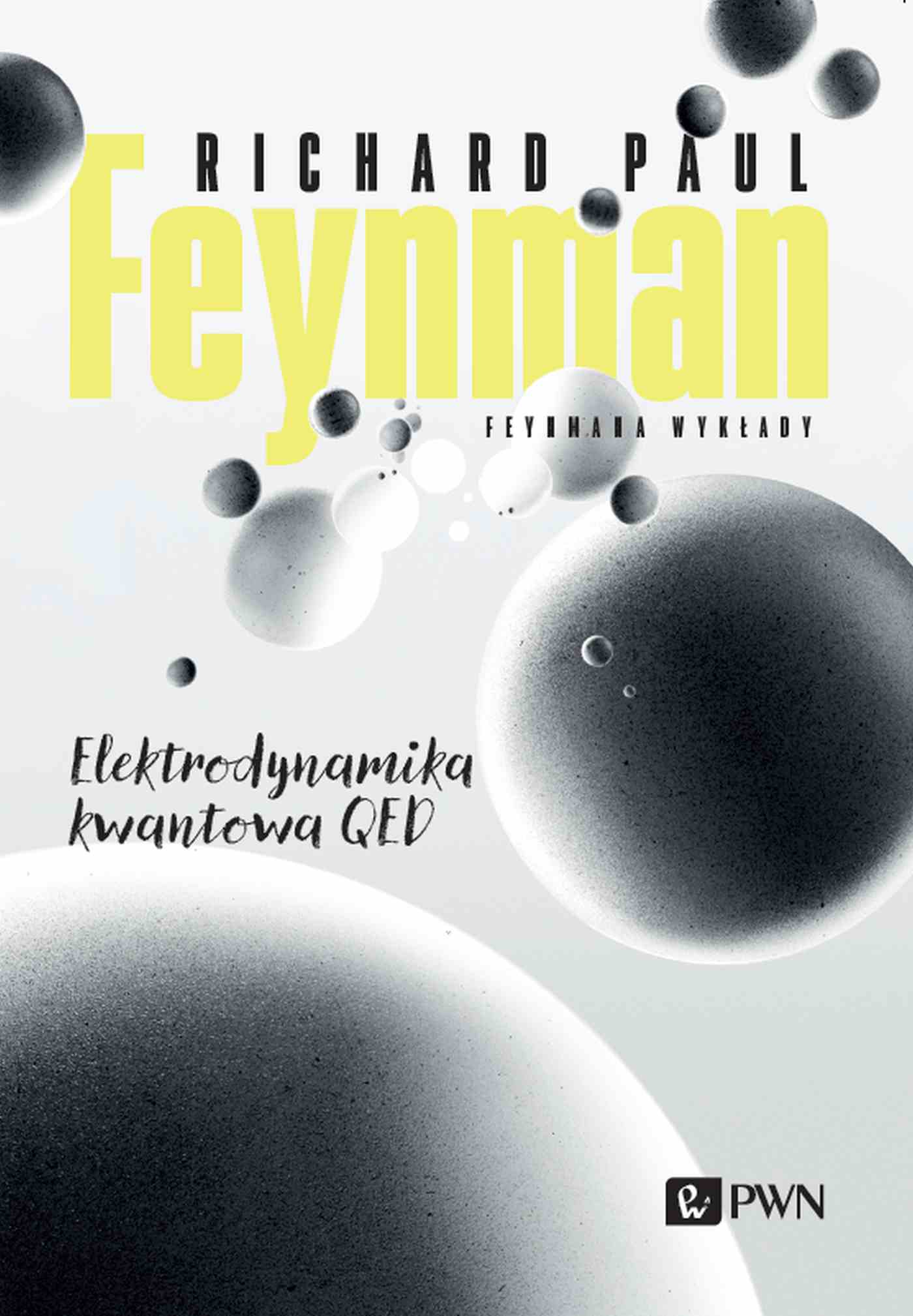 Image of Feynmana wykłady. Elektrodynamika kwantowa QED