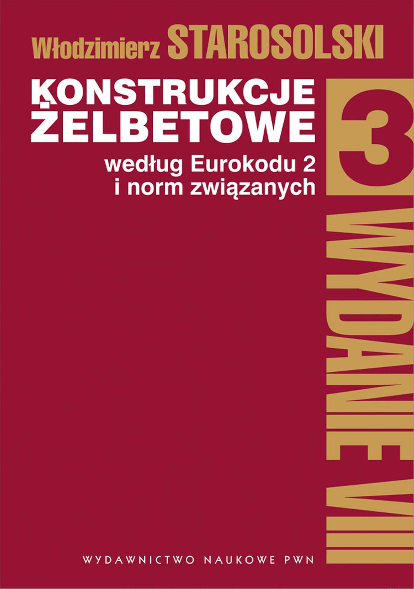 Image of Konstrukcje żelbetowe według Eurokodu 2 i norm związanych. Tom 3