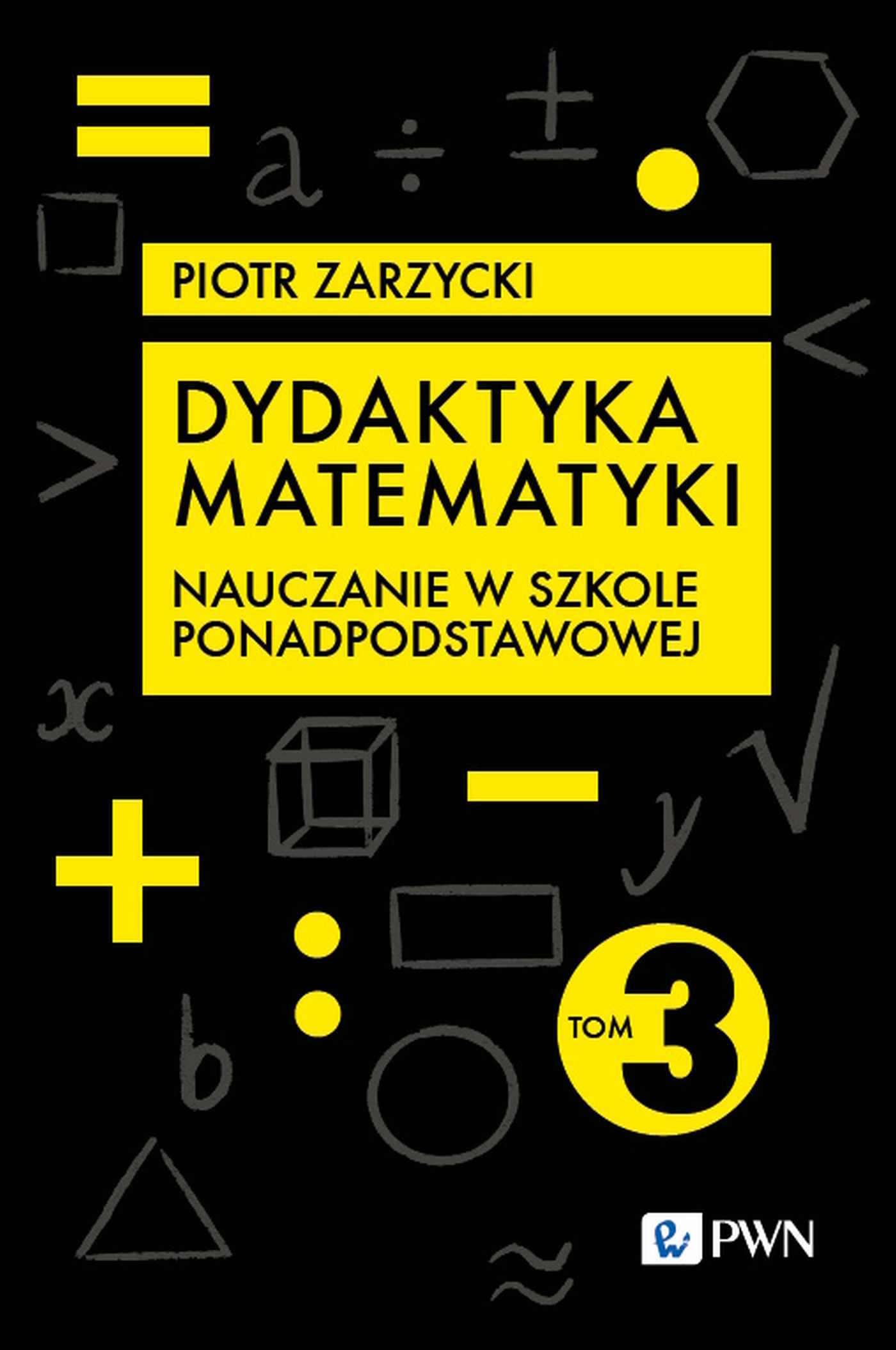 Image of Dydaktyka matematyki. Szkoła ponadpodstawowa