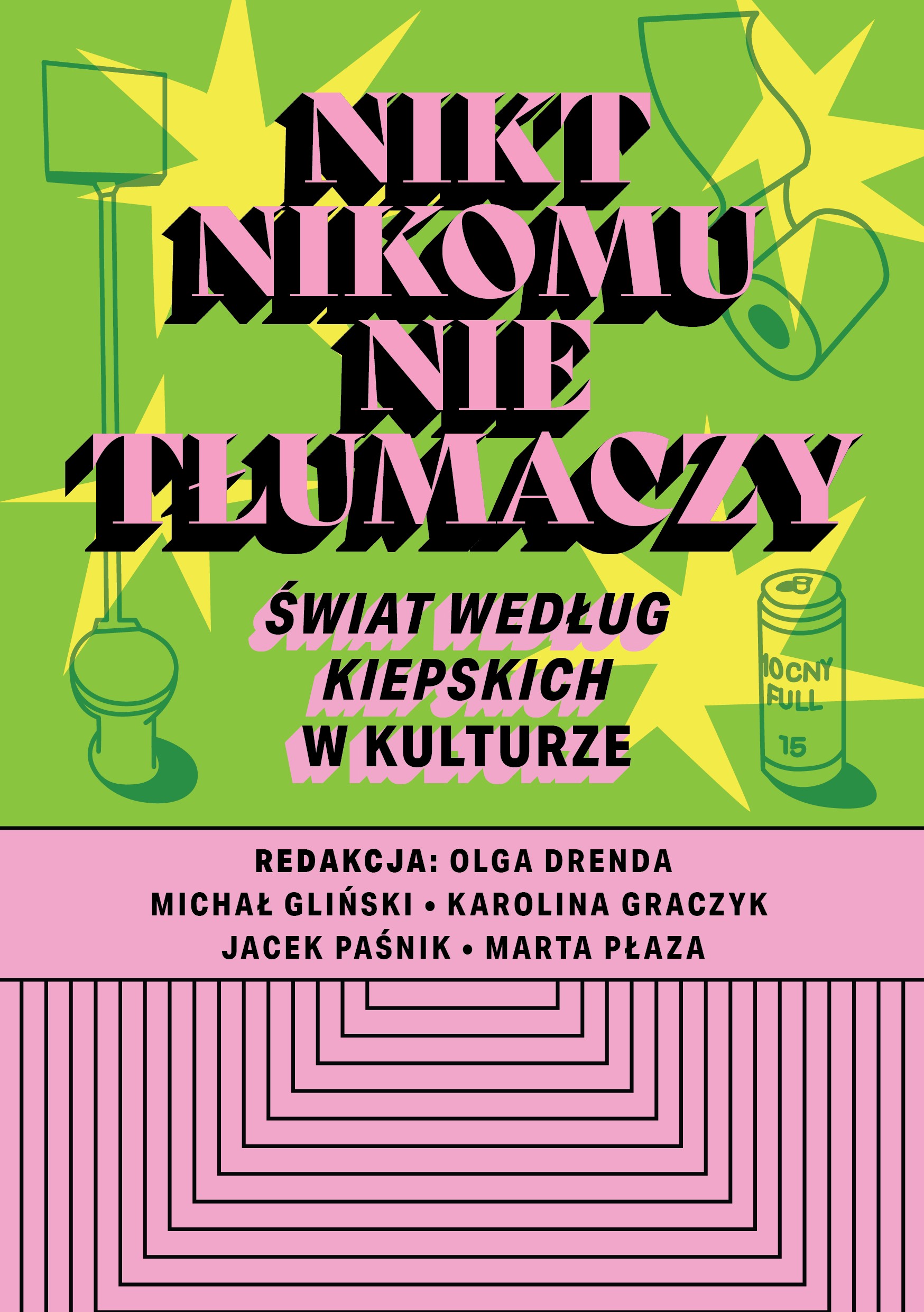 Image of Nikt nikomu nie tłumaczy. Świat według Kiepskich w kulturze