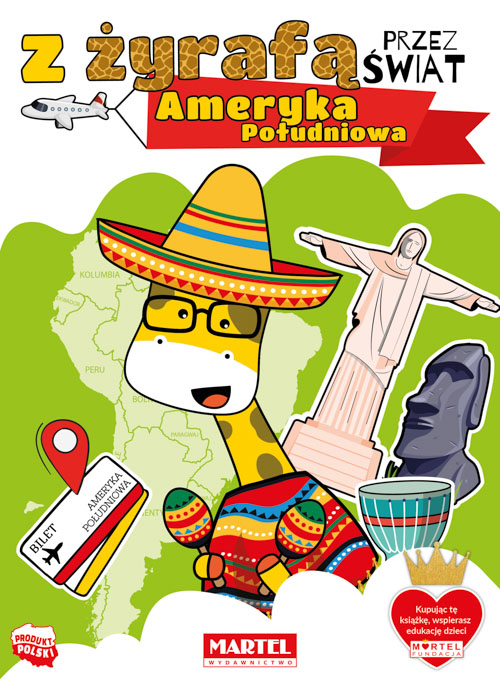 Image of Ameryka Południowa. Z żyrafą przez świat