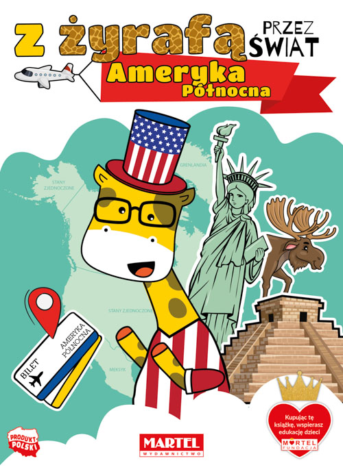 Image of Ameryka Północna. Z żyrafą przez świat