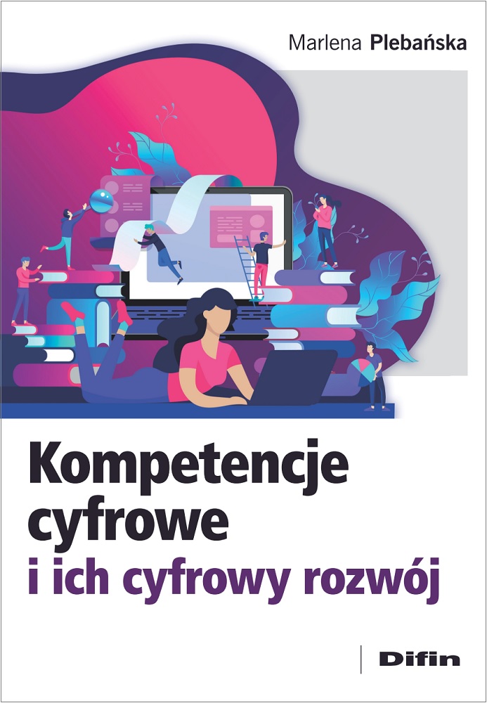 Image of Kompetencje cyfrowe i ich cyfrowy rozwój