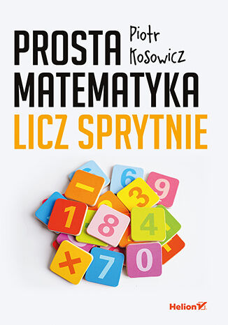 Image of Prosta matematyka. Licz sprytnie