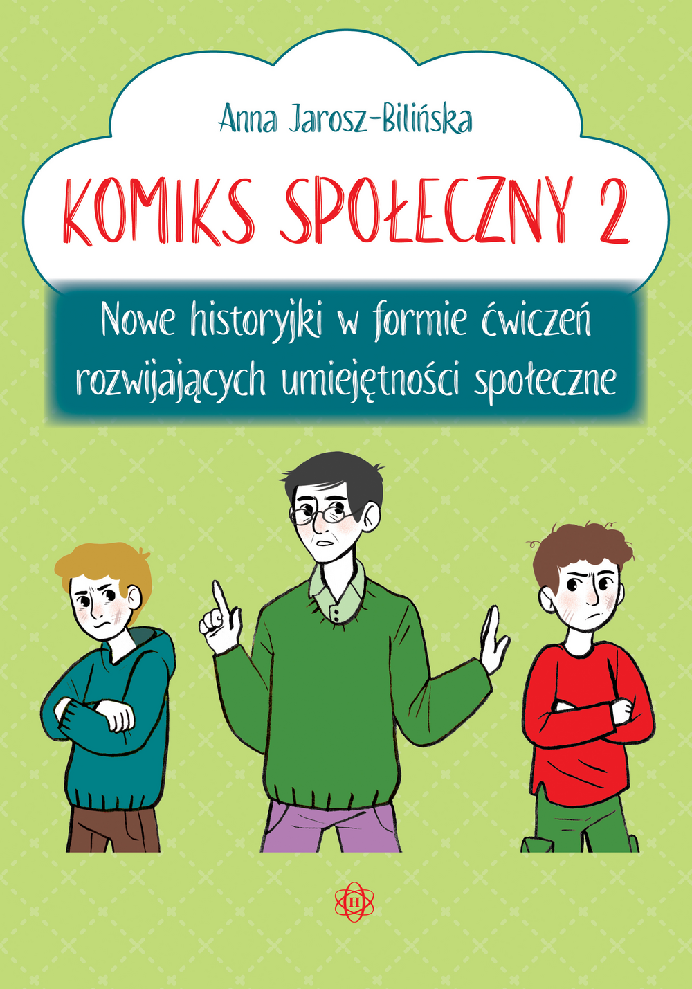 Image of Komiks społeczny 2 Nowe historyjki w formie ćwiczeń rozwijających umiejętności społeczne