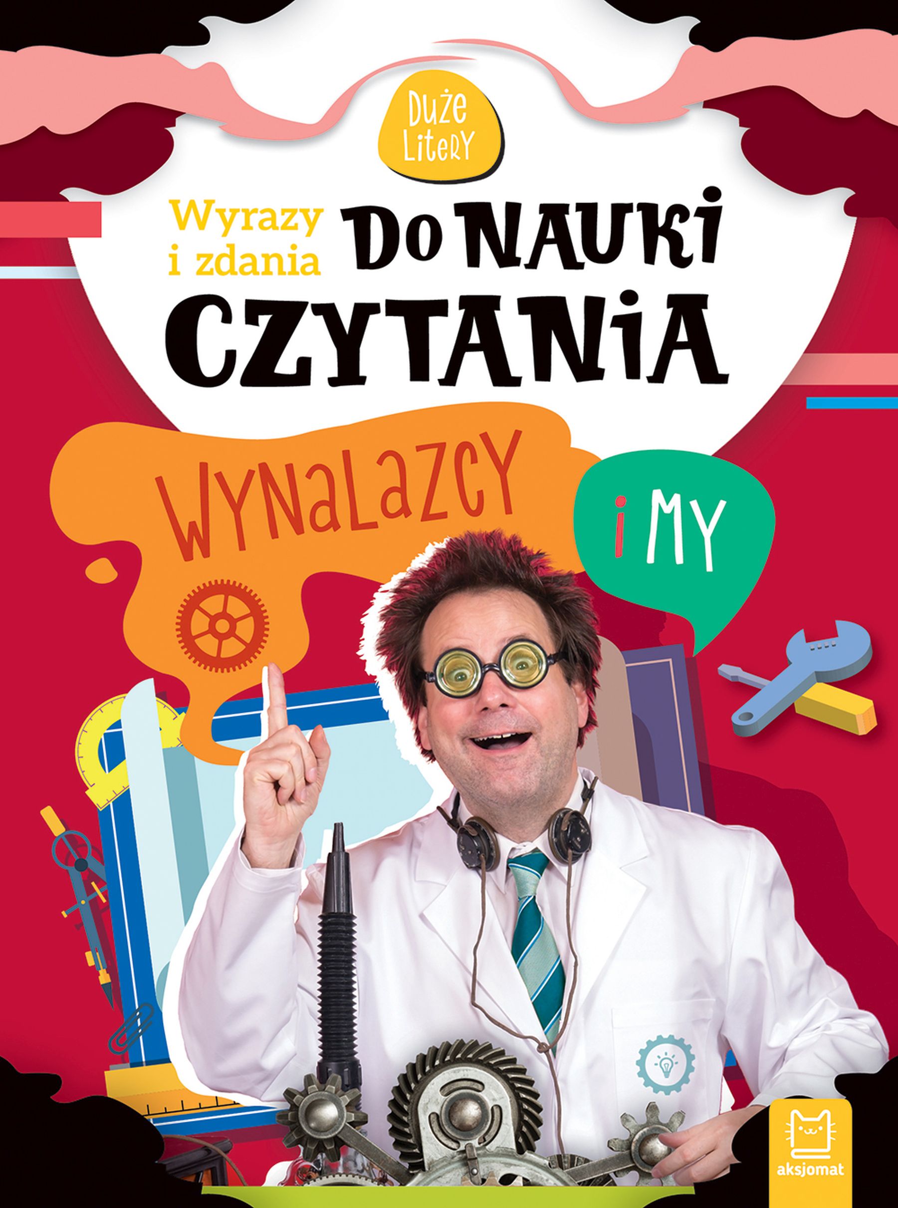 Image of Wynalazcy i my. Wyrazy i zdania do nauki czytania. Duże litery