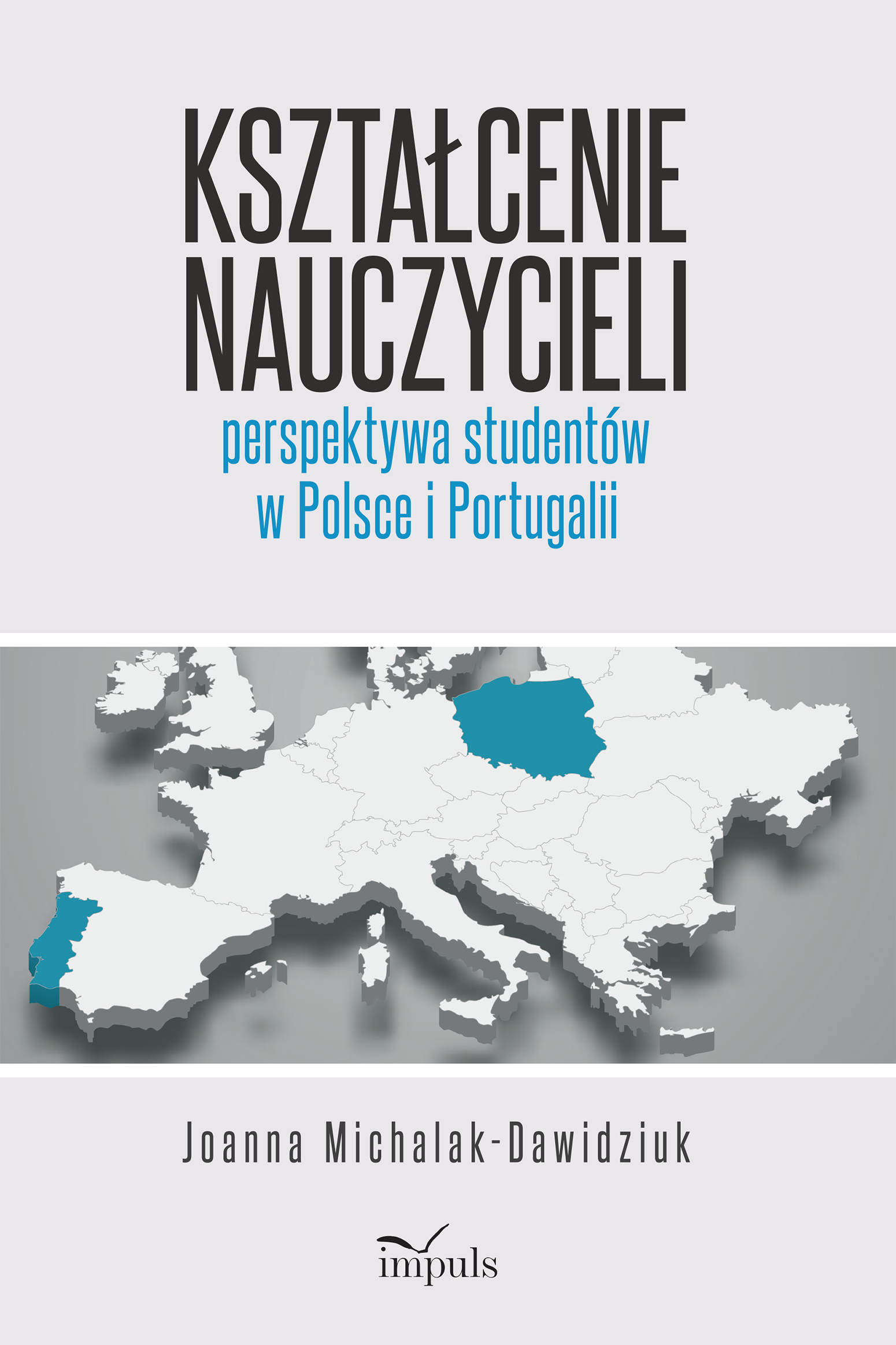 Image of Kształcenie nauczycieli perspektywa studentów w Polsce i Portugalii
