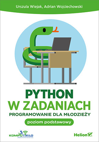 Image of Python w zadaniach. Programowanie dla młodzieży. Poziom podstawowy