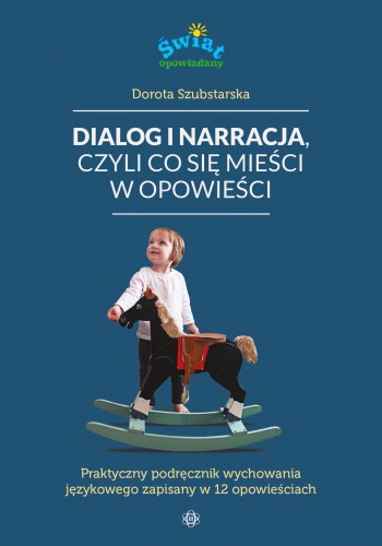 Image of Dialog i narracja, czyli co się mieści w opowieści