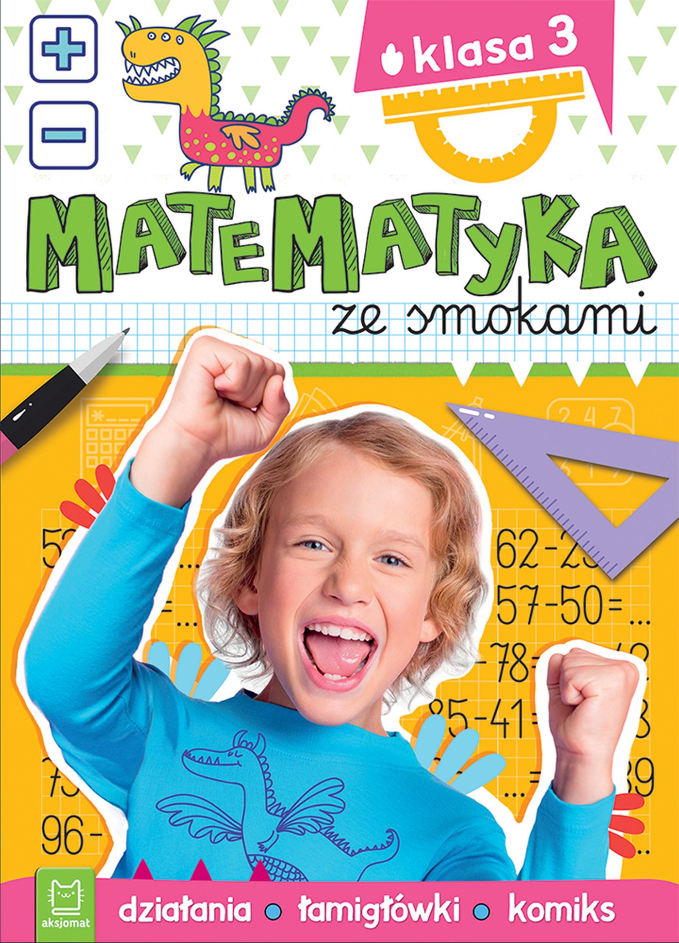 Image of Matematyka ze smokami. Klasa 3. Działania, łamigłówki, komiks