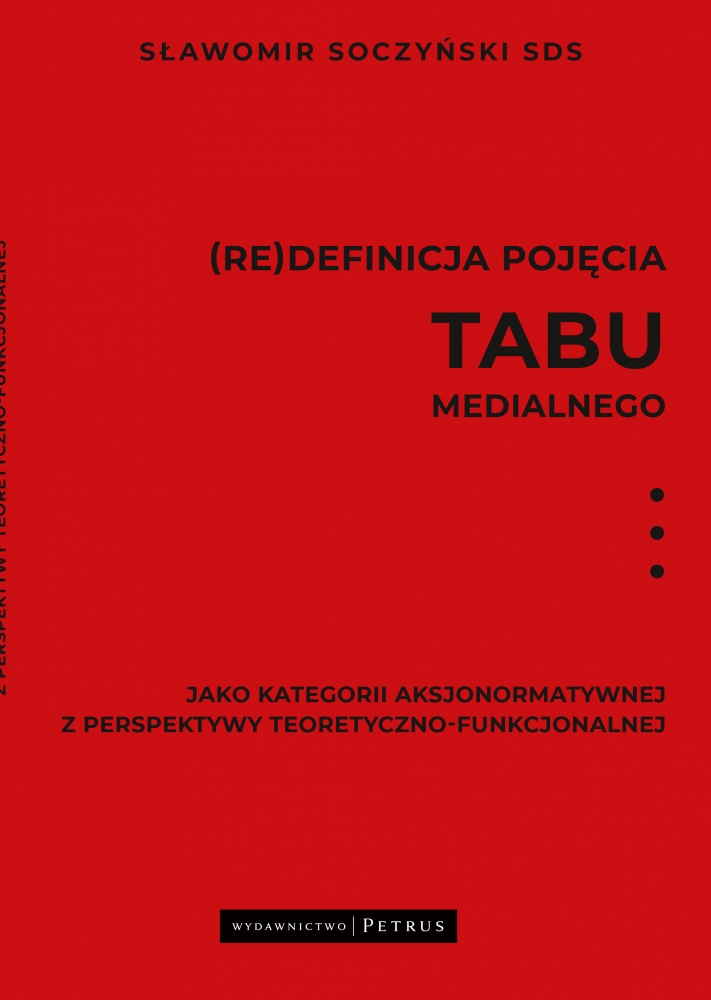 Image of (Re)definicja pojęcia tabu medialnego jako kategorii aksjonormatywnej z perspektywy teoretyczno-funkcjonalnej