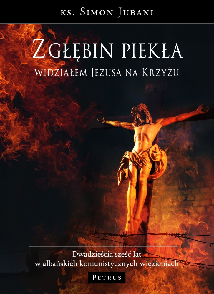 Image of Z głębin piekła widziałem Jezusa na krzyżu