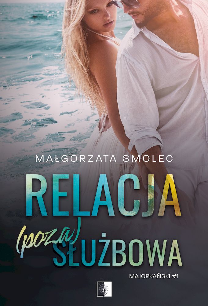 Image of Relacja (poza)służbowa. Majorkański. Tom 1