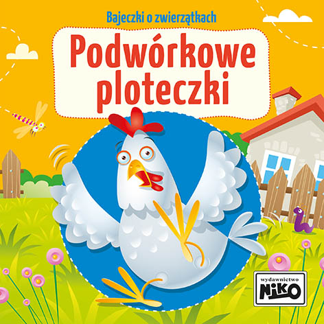 Image of Podwórkowe ploteczki. Bajeczki o zwierzątkach