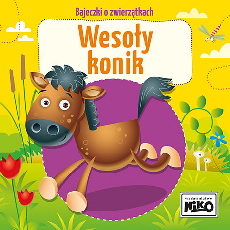 Image of Wesoły konik. Bajeczki o zwierzątkach