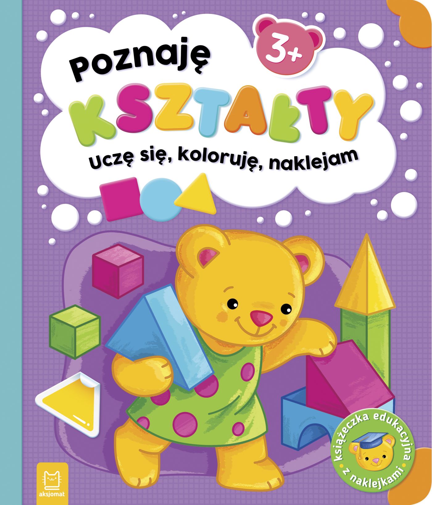 Image of Poznaję kształty. Uczę się, koloruję, naklejam