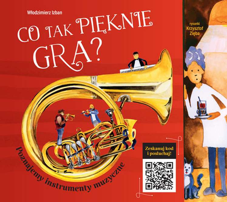 Image of Co tak pięknie gra poznajemy instrumenty muzyczne wyd. 2