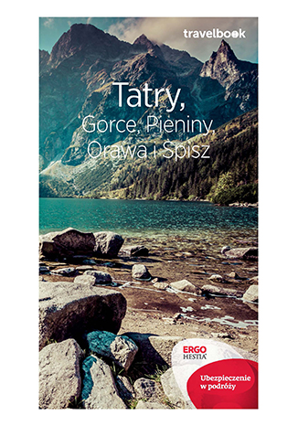 Image of Tatry gorce pieniny orawa i spisz travelbook wyd. 3