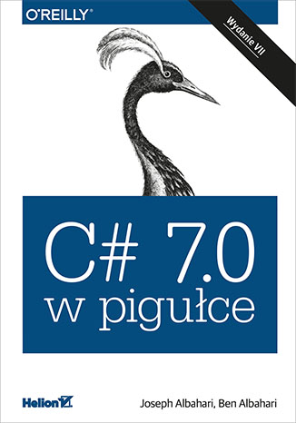 Image of C# 7. 0 w pigułce wyd. 7