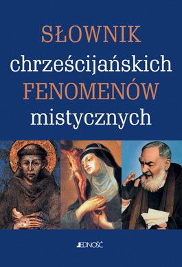 Image of Chrześcijańskie fenomeny mistyczne słownik