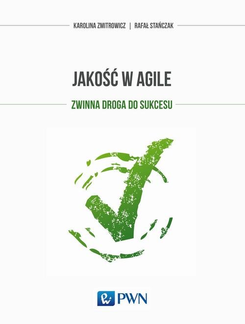 Image of Jakość w agile zwinna droga do sukcesu