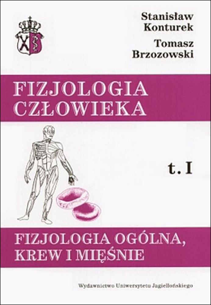 Image of Fizjologia człowieka fizjologia ogólna krew i mięśnie Tom 1