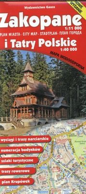 Image of Zakopane. Plan miasta 1:11 000 i Tatry Polskie 1:40 000. Wodoodporny wyd. 12