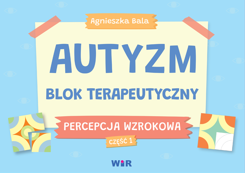 Image of Autyzm blok terapeutyczny Percepcja wzrokowa część 1