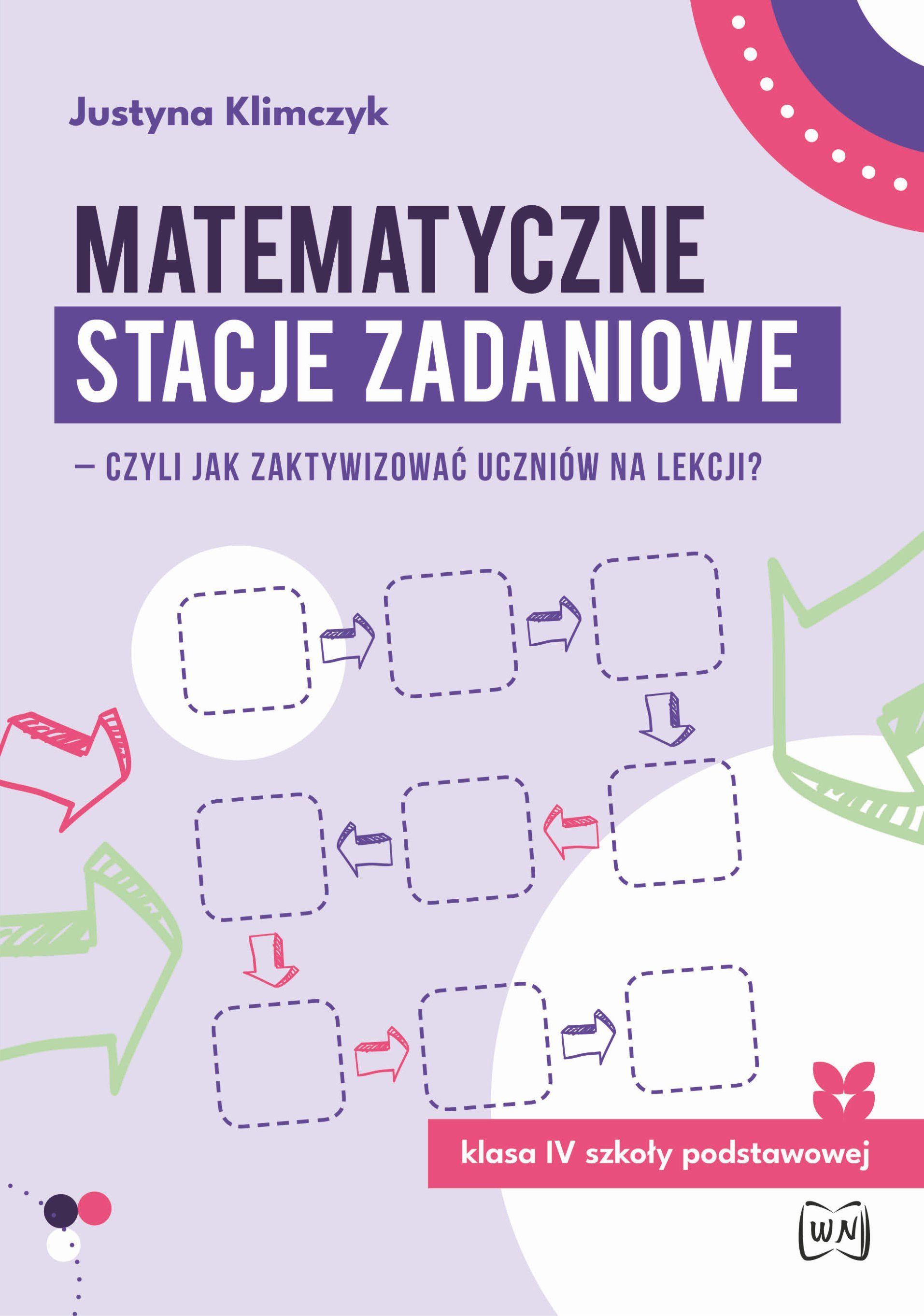 Image of Matematyczne stacje zadaniowe klasa IV czyli jak zaktywizować uczniów na lekcji?
