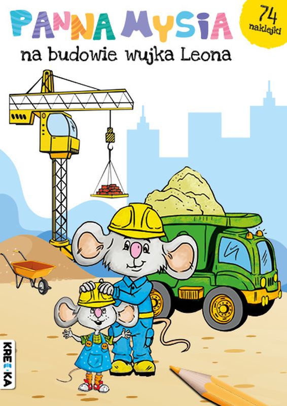 Image of Panna Mysia na budowie wujka Leona. Panna Mysia