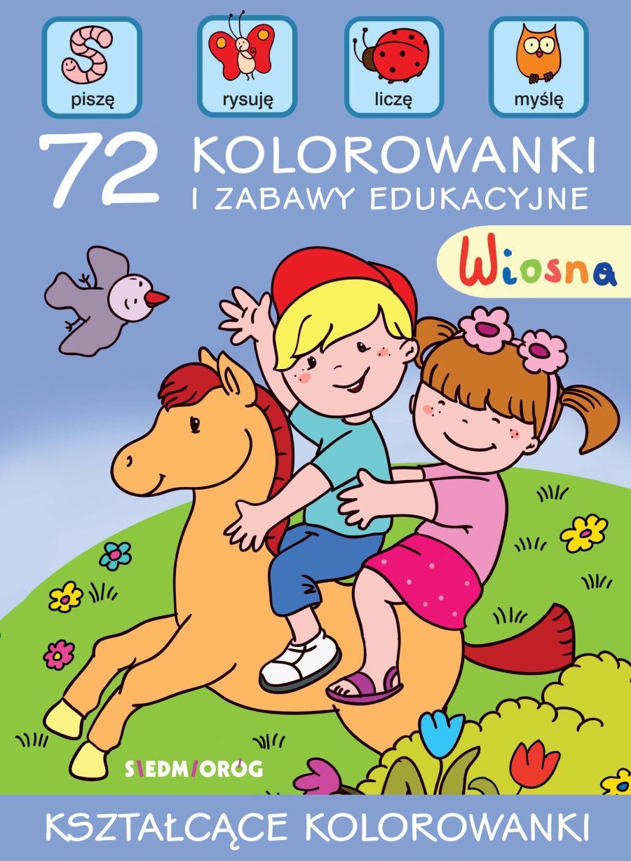 Image of Wiosna. 72 kolorowanki i zabawy edukacyjne