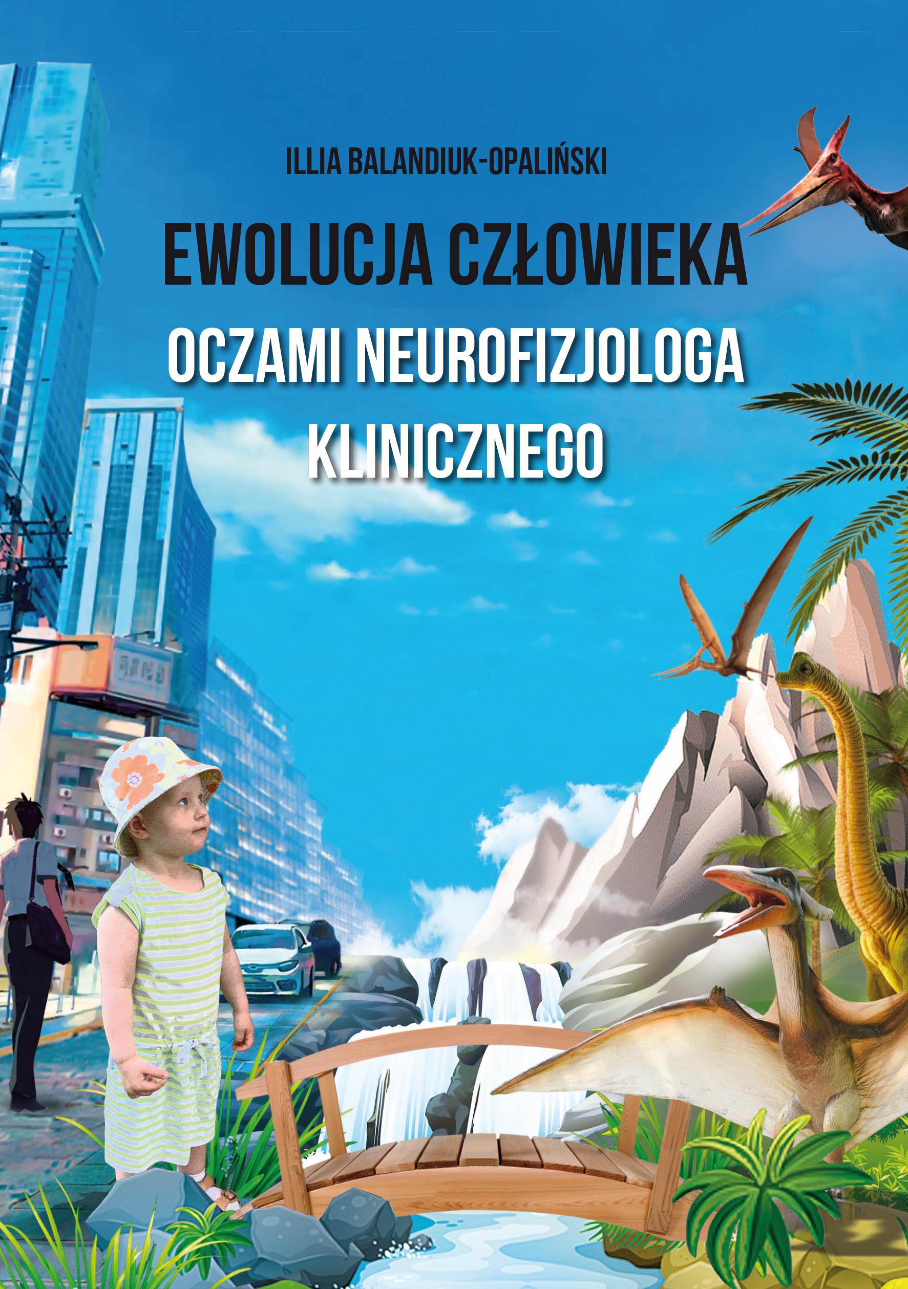 Image of Ewolucja człowieka oczami neurofizjologa klinicznego