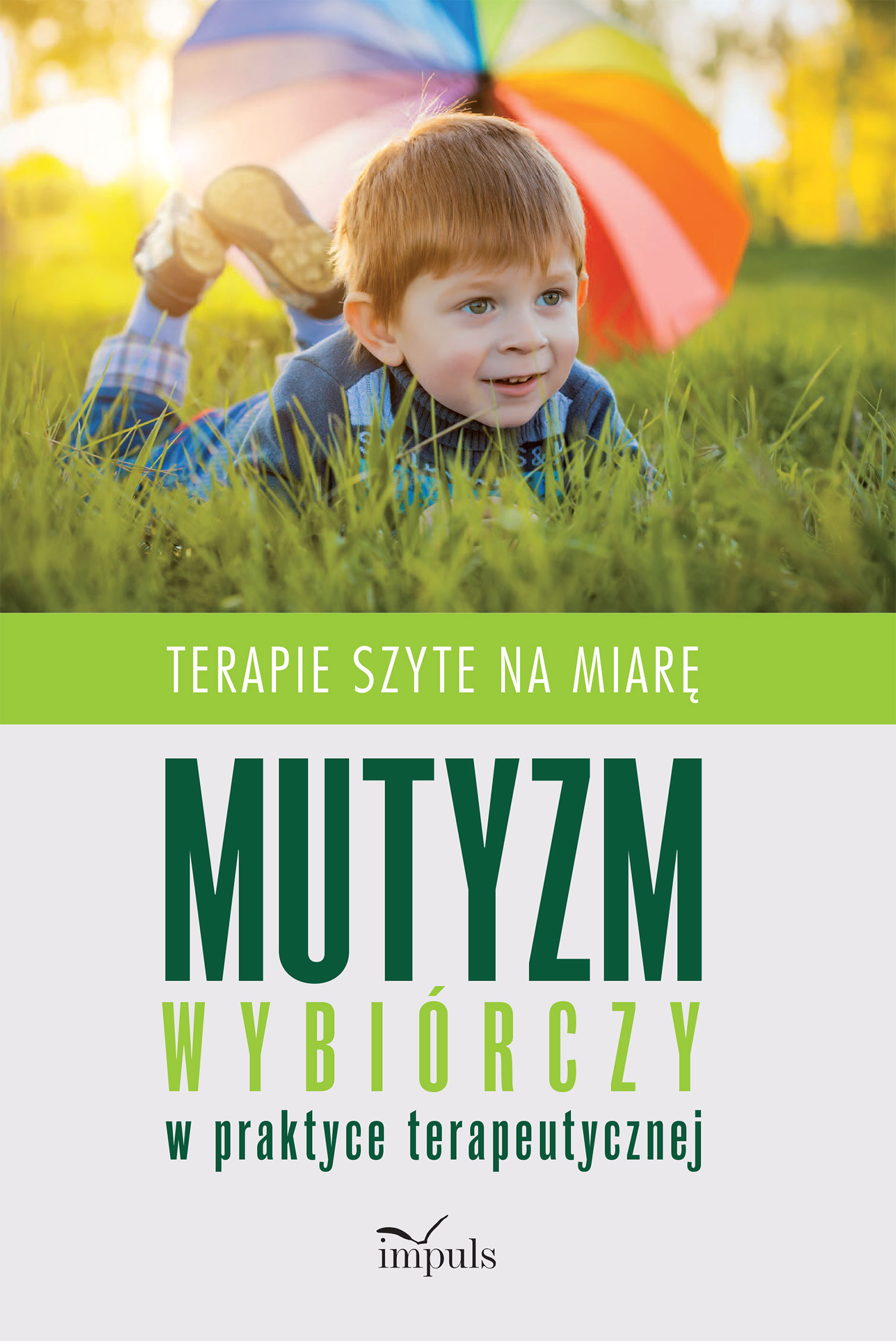 Image of Mutyzm wybiórczy w praktyce terapeutycznej Terapie szyte na miarę