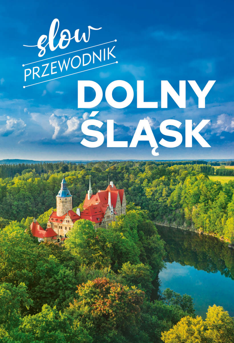 Image of Dolny Śląsk. Slow przewodnik