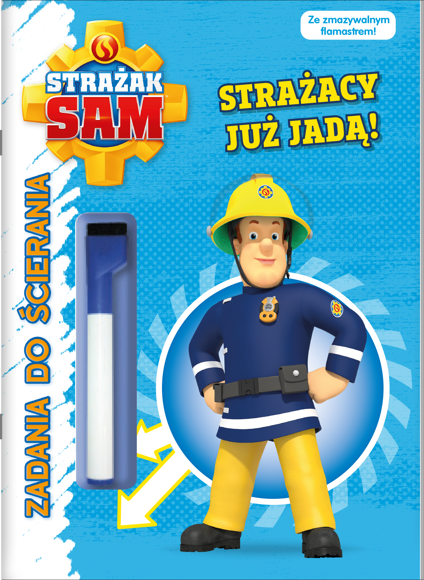 Image of Strażacy już jadą. Strażak Sam. Zadania do ścierania