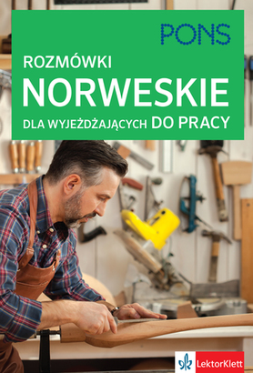Image of Rozmówki dla wyjeżdżających do pracy norweski