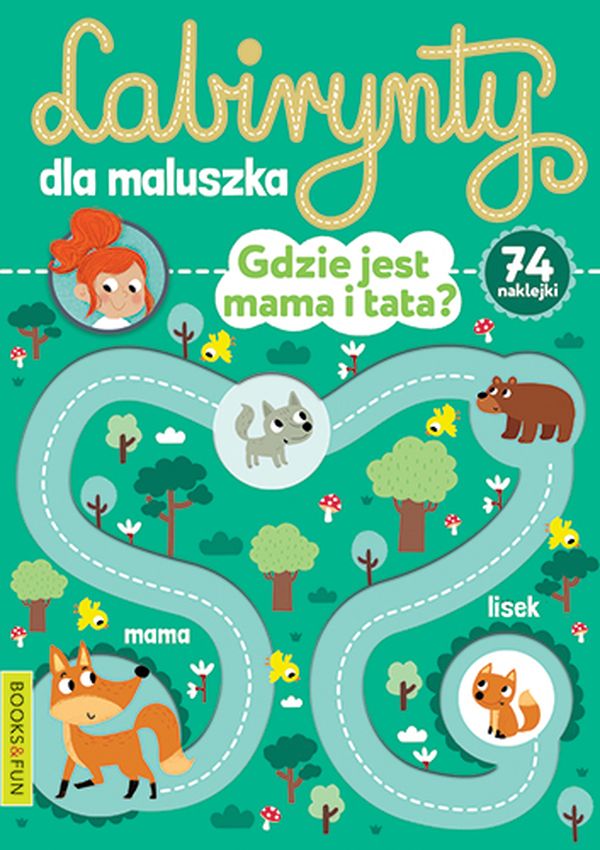 Image of Gdzie jest mama i tata? Labirynty dla maluszka