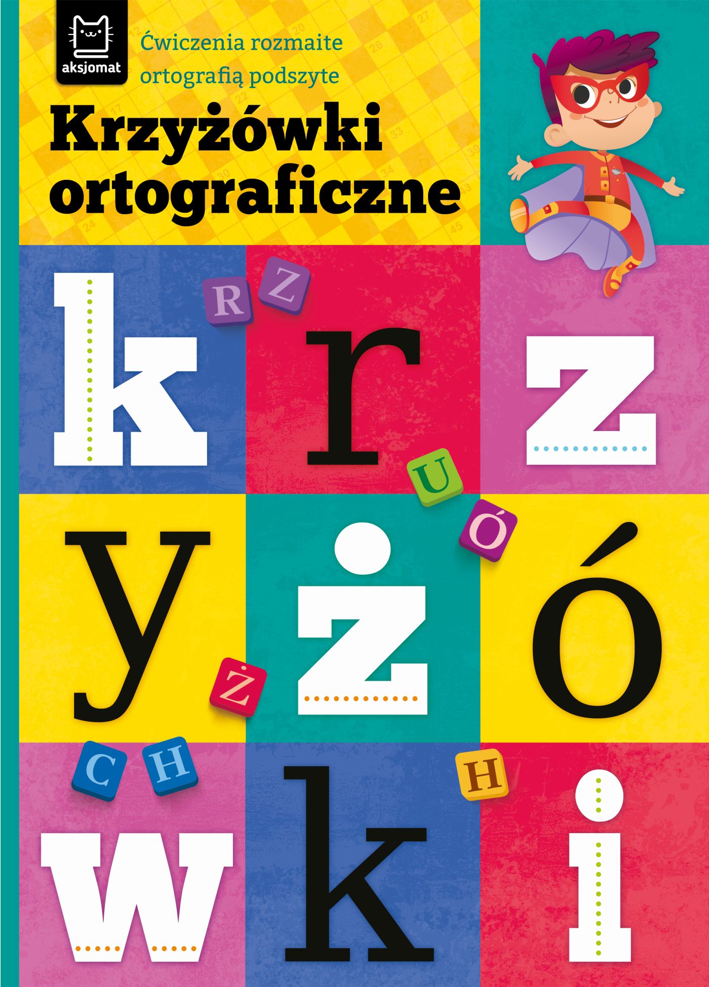 Image of Krzyżówki ortograficzne. Ćwiczenia rozmaite ortografią podszyte