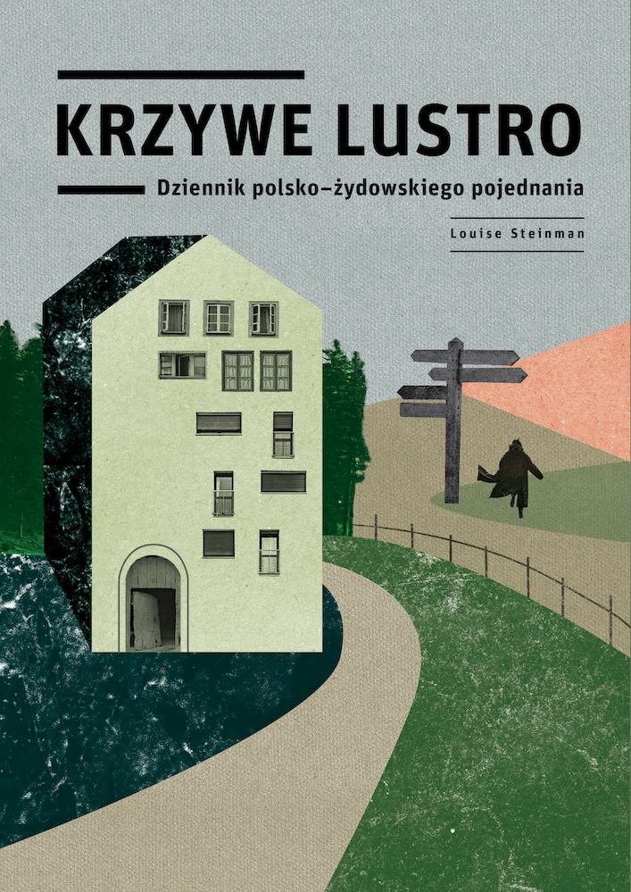 Image of Krzywe lustro. Dziennik polsko-żydowskiego pojednania
