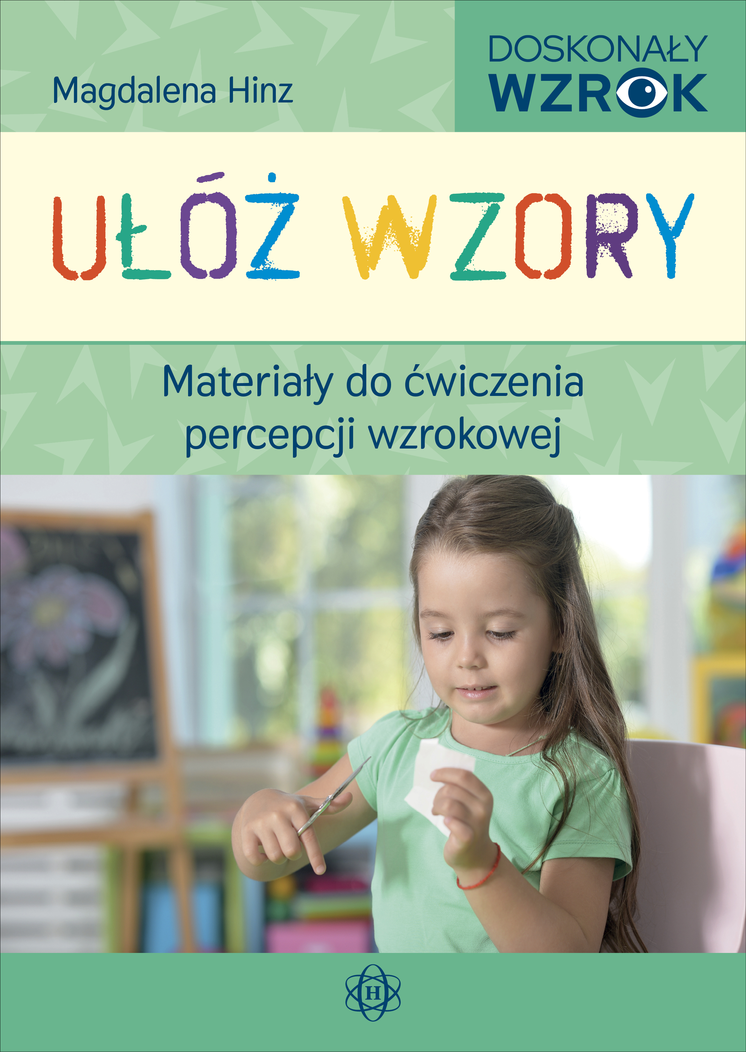 Image of Ułóż wzory Materiały do ćwiczenia percepcji wzrokowej