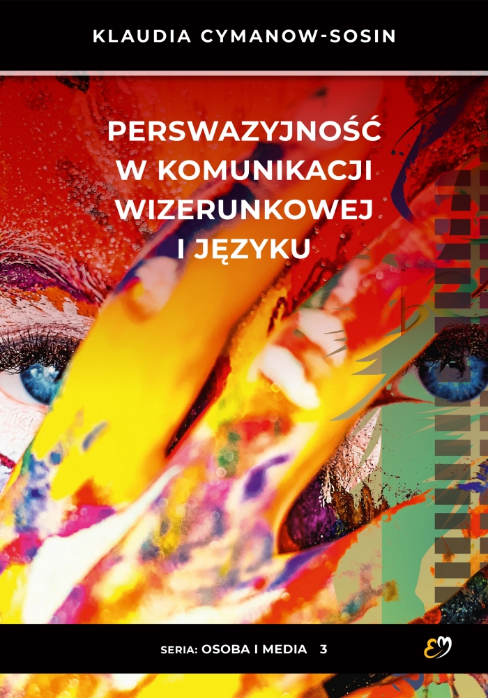 Image of Perswazyjność w komunikacji wizerunkowej i języku