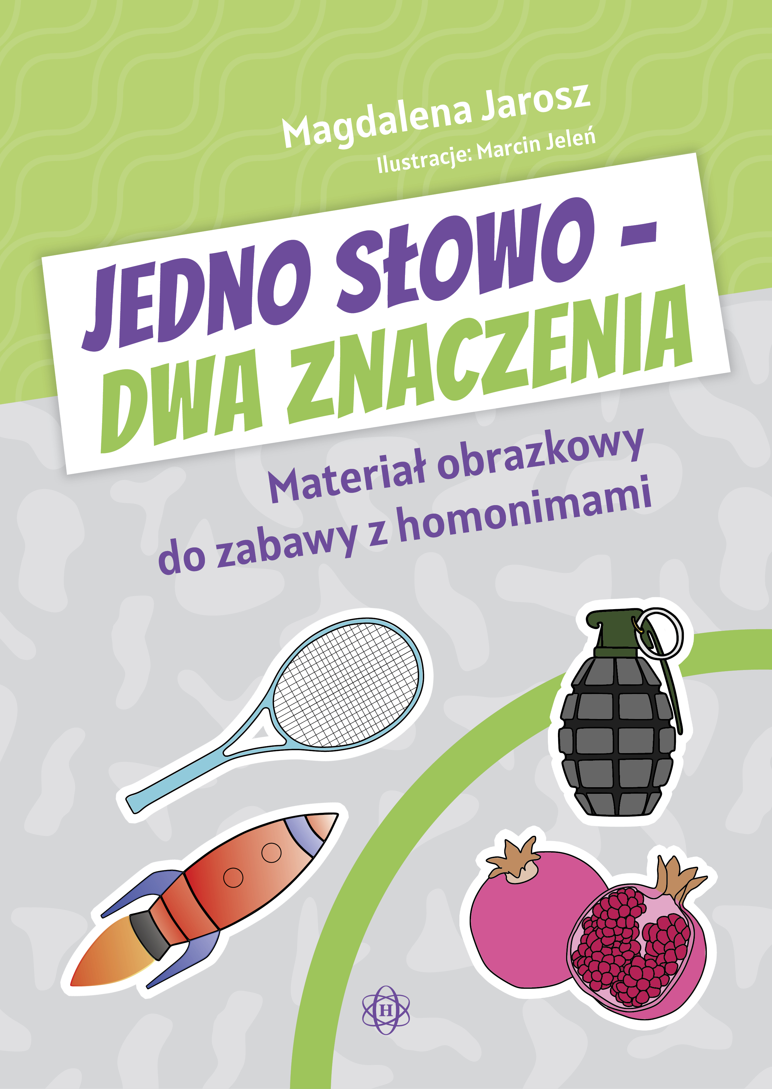 Image of Jedno słowo – dwa znaczenia. Materiał obrazkowy do zabawy z homonimami