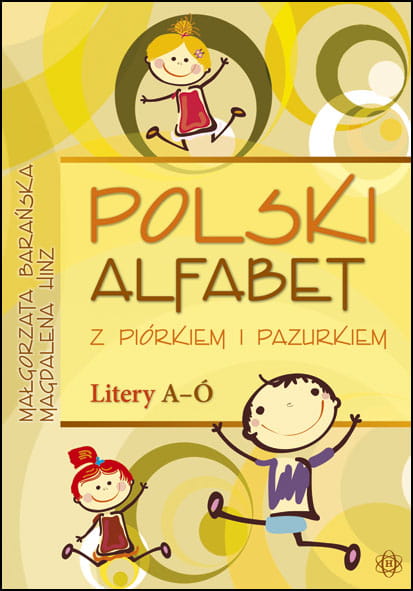 Image of Polski alfabet z piórkiem i pazurkiem. Litery A-Ó