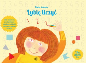 Image of Lubię liczyć Zbiór zadań dla przedszkolaków kształcący zdolności logicznego myślenia i liczenia