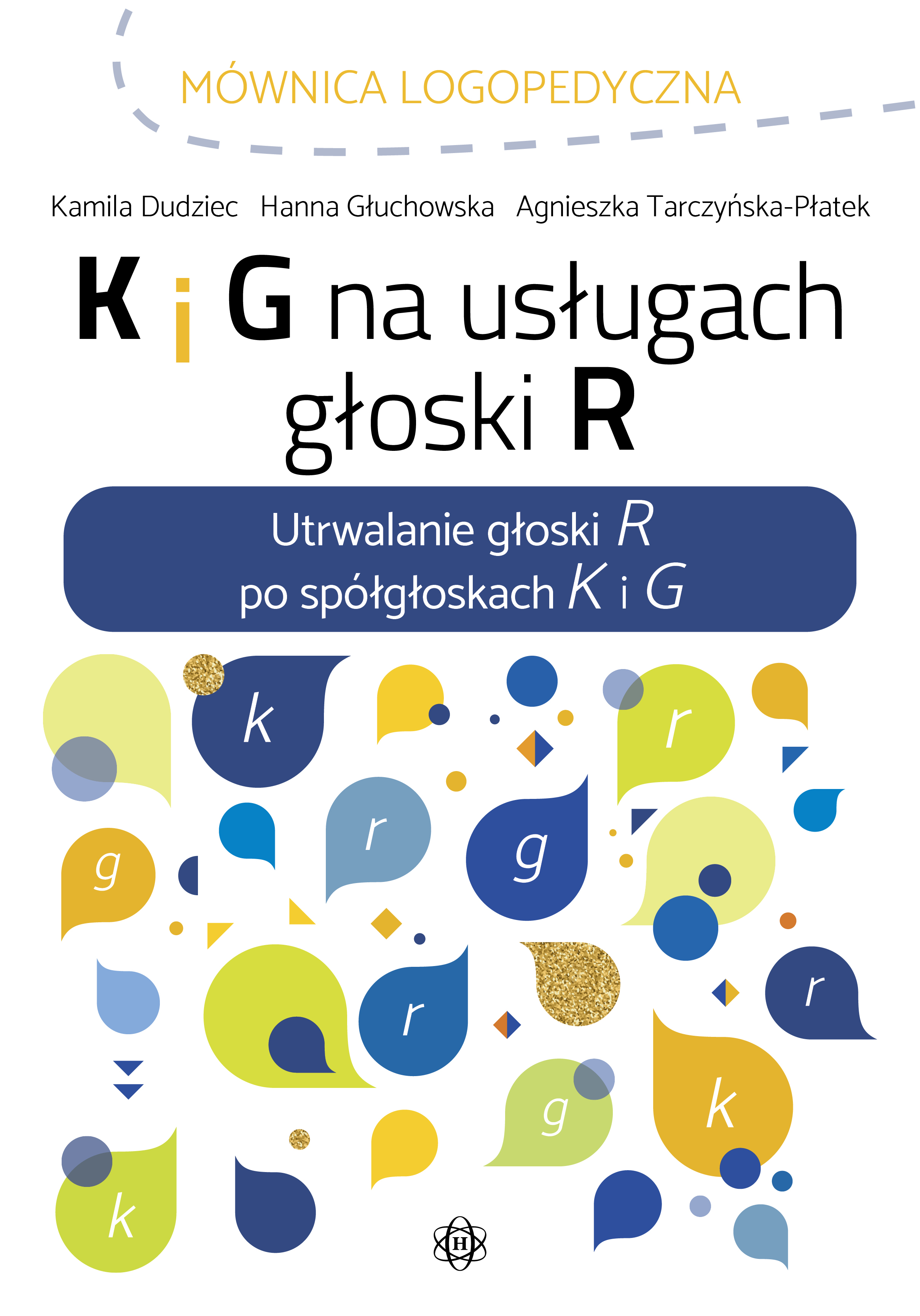 Image of K i g na usługach głoski r. Utrwalanie głoski r po spółgłoskach k i g