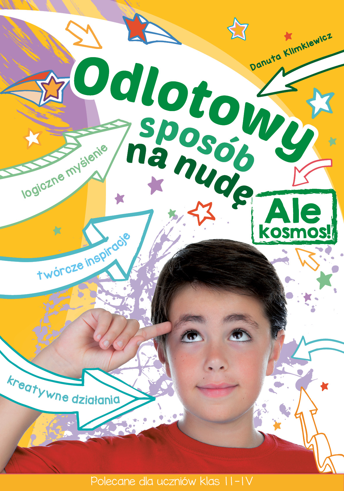 Image of Ale kosmos odlotowy sposób na nudę