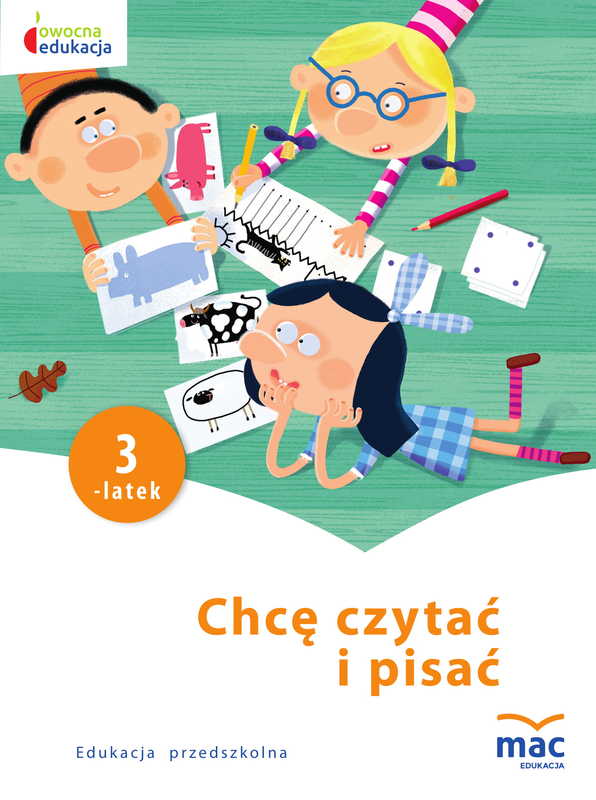 Image of Chcę czytać i pisać 3-latek owocna edukacja