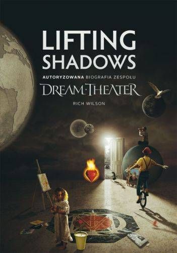 Image of Lifting shadows autoryzowana biografia zespołu dream theater