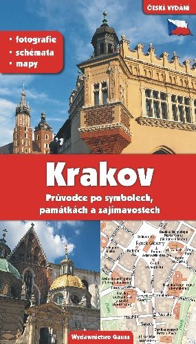 Image of Kraków. Przewodnik po symbolach zabytkach i atrakcjach wer. czeska