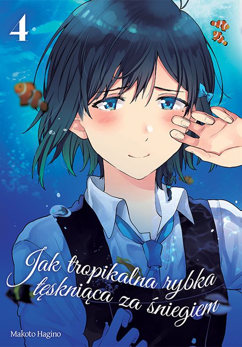 Image of Jak tropikalna rybka tęskniąca za śniegiem. Tom 4